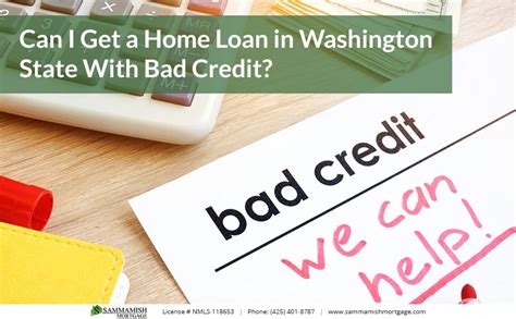 Bad Credit Home Loans Washington State Rates